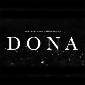 (Hip-Hop, Rap) NGA - Dona (feat. King David & Hélio Batalha) (2022) 