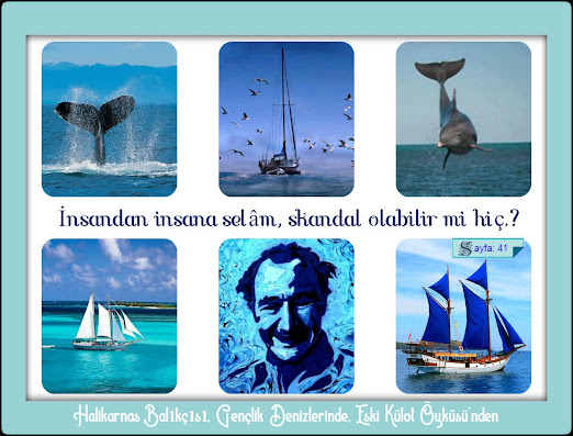 Halikarnas Balıkçısı (Cevat Şakir Kabaağaçlı) - Gençlik Denizlerinde