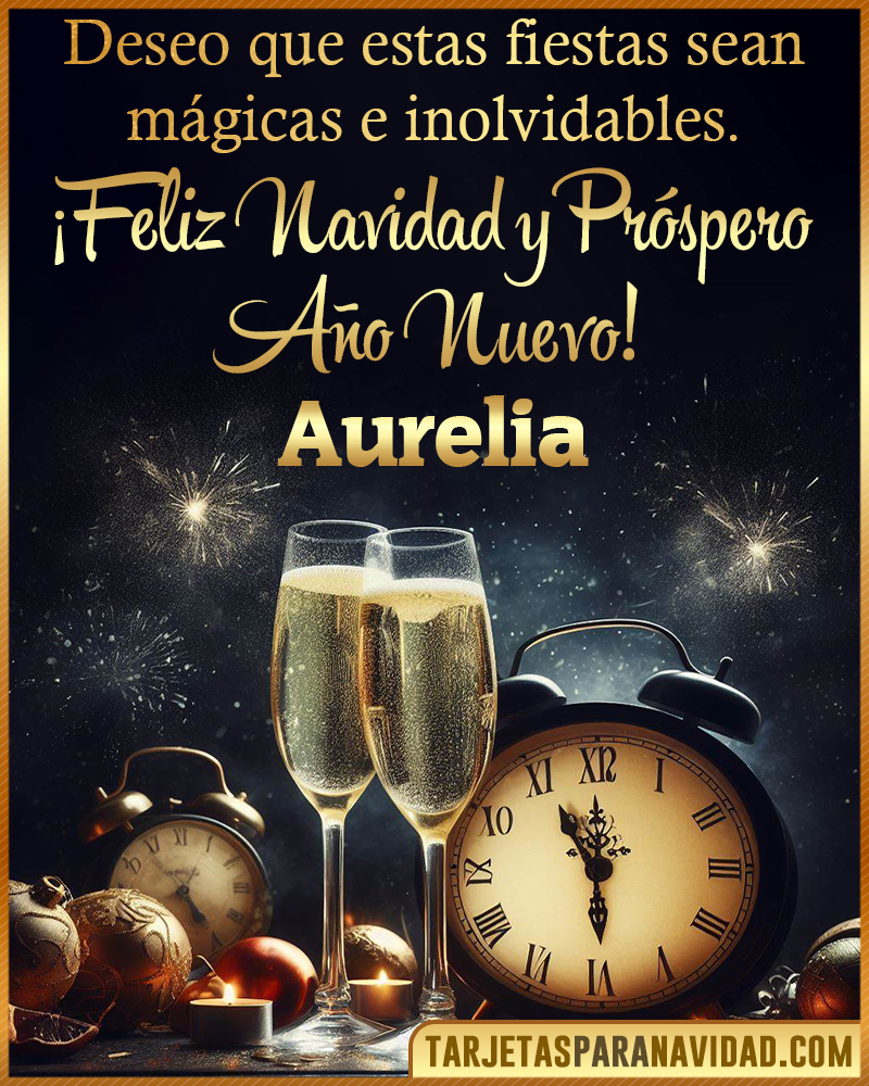 Feliz Navidad y Próspero Año Nuevo Aurelia