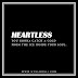 UNSPOKEN QUOTES #11 | HEARTLESS