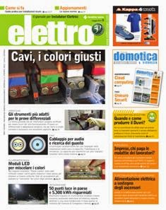 Elettro. Il giornale per Installatori Elettrici 2014-05 - Maggio 2014 | ISSN 1129-9584 | TRUE PDF | Mensile | Professionisti | Elettricità | Normativa | Impianti
Elettro. Il giornale per gli Installatori Elettrici è una rivista formato tabloid che raggiunge ogni mese installatori di impianti elettrici, tecnici del settore elettrico, prescrittori, grossisti, rivenditori. Gli articoli e le rubriche sono redatti in forma estremamente semplice e pratica, oltre agli articoli prettamente tecnici. In ogni numero del giornale vengono affrontati problemi pratici di installazione sia civile che industriale. Elettro. Il giornale per gli Installatori Elettrici tratta argomenti collaterali come regolamenti, normativa, sicurezza, gestione e nuovi prodotti. Non si sovrappone alla consorella L’Impianto Elettrico, ma la integra con intelligenza, poiché raggiunge quella fascia di installatori che, pur non leggendo regolarmente una rivista tecnica, rappresentano una grossa percentuale di acquirenti di prodotti.