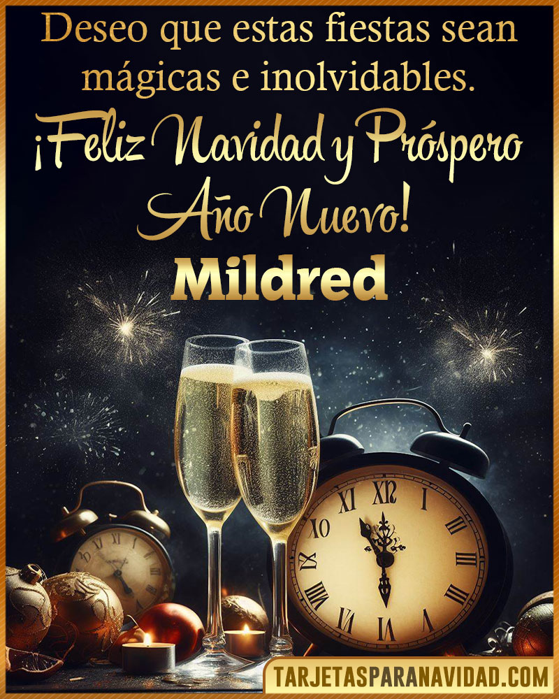 Feliz Navidad y Próspero Año Nuevo Mildred
