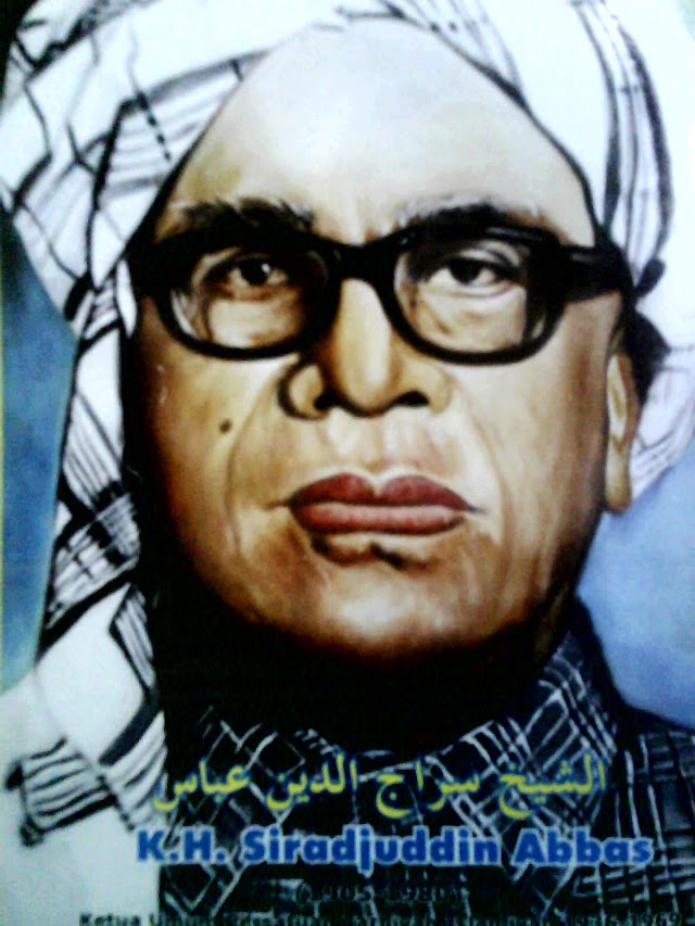 Mengenal KH.Sirajuddin Abbas