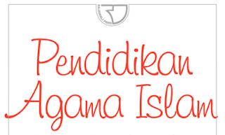 Pendidikan Agama Islam