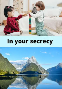 In your secrecy