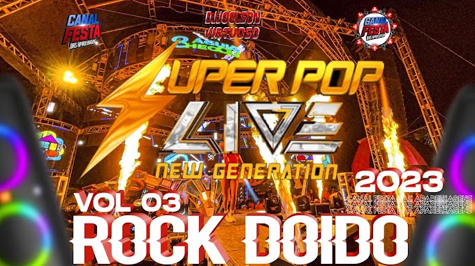 SET SUPER POP LIVE NEW GENERATIO VOL 03 . 2023