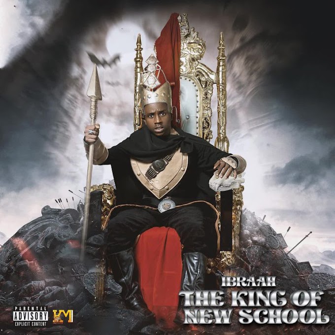 ALBUM | Ibraah - The King of New School | Download