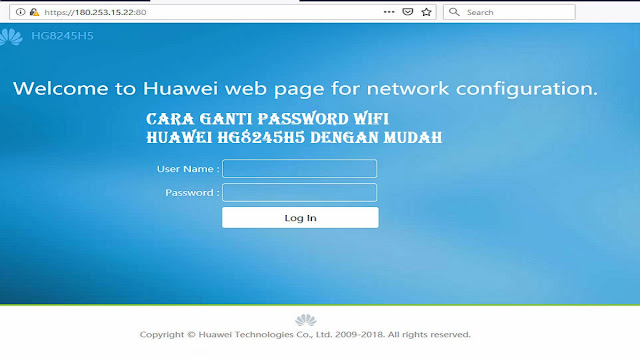  Untuk sekarang ini koneksi internet sudah menjadi salah satu kebutuhan bagi pelajar ataup Cara Ganti Password Wifi Huawei HG8245h5 2022