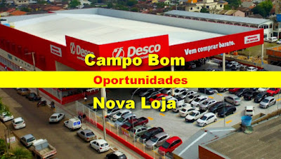 Desco anuncia diversas vagas para nova loja em Campo Bom
