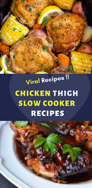 Chicken Thigh Slow Cooker Recipes