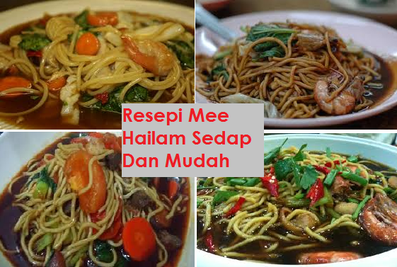 Resepi Mee Hailam Sedap Dan Mudah - JunaBlogg