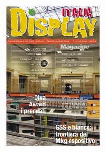 Display Italia 9 - Inverno 2013 | TRUE PDF | Trimestrale | Professionisti | Logistica | Marketing
La rivista Display Italia racconta gli avvenimenti della comunicazione sul punto di vendita mettendo in evidenza le creazioni degli specialisti del settore: produttori di espositori POP (point of purchase), studi di architettura e design, allestitori e agenzie di pubblicità. Distribuita a Trade Marketing Manager Specialisti del POP marketing Retailer (tradizionali e GDO) Agenzie di pubblicità Architetti e Designers.
Alla Fiera VISUAL COMMUNICATION organizza il premio DI.V.A (Display VISCOM Award).