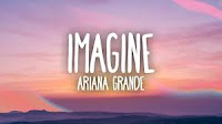 ariana grande imagine