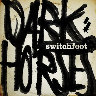 Switchfoot - Dark Horses Lyrics