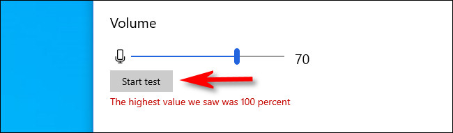 انقر فوق "بدء الاختبار" لاختبار حجم صوت الميكروفون.