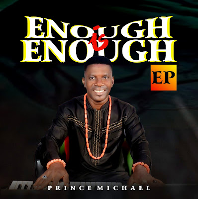 EP - Prince Michael - Enough is Enough