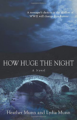 How Huge the Night by Heather Munn, Lydia Munn