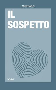 Il sospetto (2013) | Il Caffè Ebooks 9 | ISBN N.A. | Italiano | TRUE PDF | 19 pagine | 0,77 MB | EPUB | 19 pagine | 0,2 MB