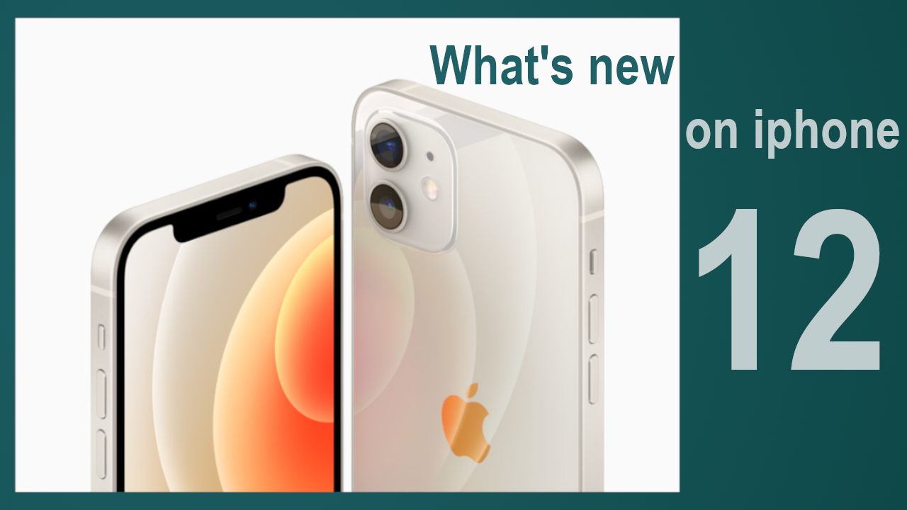 What's new on iphone 12