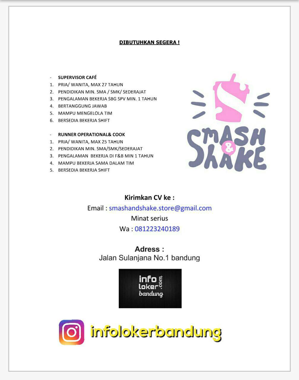Lowongan Kerja Smash & Shake Bandung Juli 2017