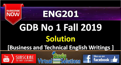 ENG201 GDB No 1 Solution Fall 2019 - Year 2020