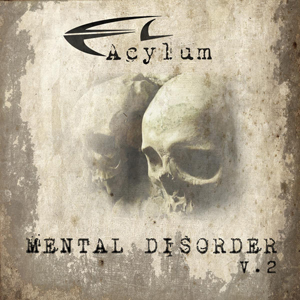 Acylum - Mental Disorder V.2.0 (2CD 2014)