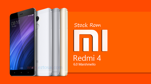 Download Stock Rom Xiaomi Redmi 4 Marshmello Official (China)