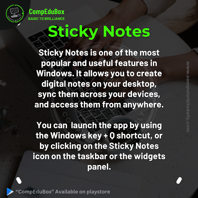 You can also launch the app by using the Windows key + Q shortcut, or by clicking on the Sticky Notes icon on the taskbar or the widgets panel.