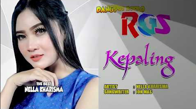Download Lagu Nella Kharisma-Kepaling Mp3 Dangdut Koplo-RGS