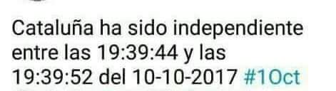 Cataluña ha sido independiente entre las 19:39:44 y las 19:39:52 del 10-10-2017