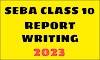 Important Report Writing SEBA Class 10 Assam Board 2023 HSLC Exam - The ABR Tutor 