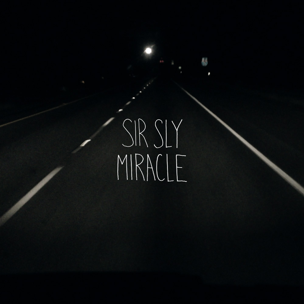 SIR SLY: MIRACLE