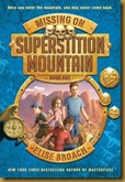 missing on superstitious mtn