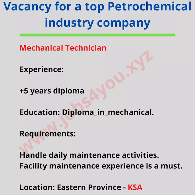 Vacancy for a top Petrochemical industry company