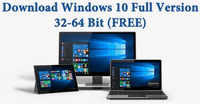 Download Windows 10 Full Version Bit (FREE) windows 10 free download full version