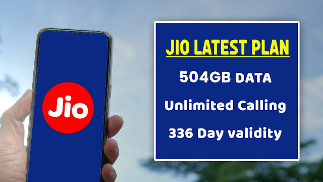 Latest Jio Recharge Plan 504 GB डेटा | unlimted call | 100 SMS Free