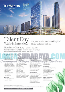 Walk In Interview at The Westin Surabaya May 2019