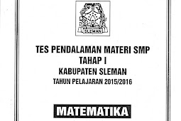 Soal TPM SMP Kabupaten Sleman Tahap 1 2015/2016 (16-17 November 2015) 
