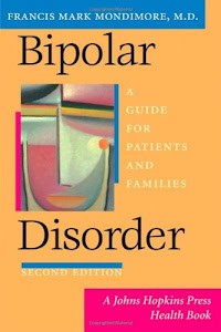 Bipolar Disorder – A Guide for Patients and Families 2ed