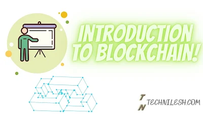 The Complete Guide to What Is Blockchain Technology: Explained in Plain English -Tech Nilesh