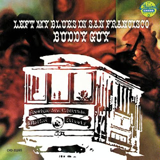 Buddy Guy - (1967) I Left My Blues in San Francisco
