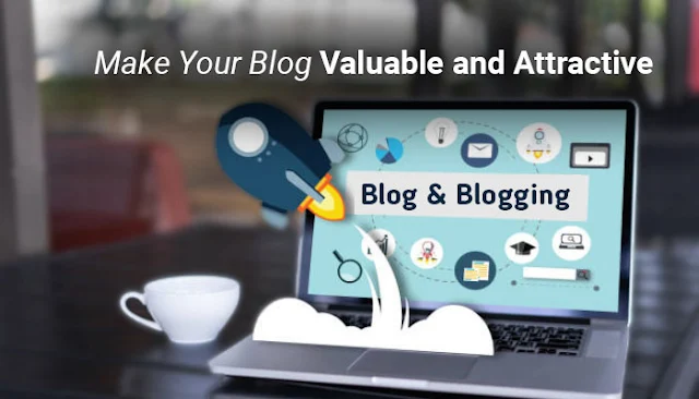 Top 8 Expert Advices to Make Your Blog More Valuable and Attractive: eAskme