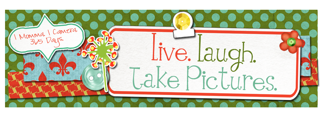 Live. Laugh. Take Pictures