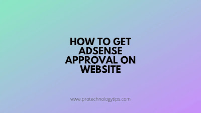 how to get adsense approval