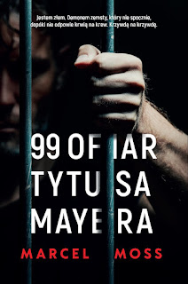 99 ofiar Tytusa Mayera - Marcel Moss 