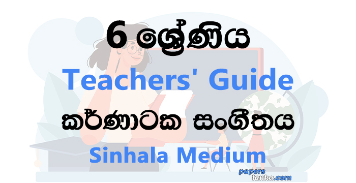 Grade 6 School Carnatic Music Teachers Guide Sinhala Medium New Syllabus