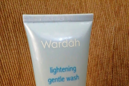 Review Wardah Lightening Gentle Wash, Bikin Wajah Makin Cantik!