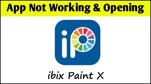 How To Fix ibis Paint X App Not Working Problem Solved in Android