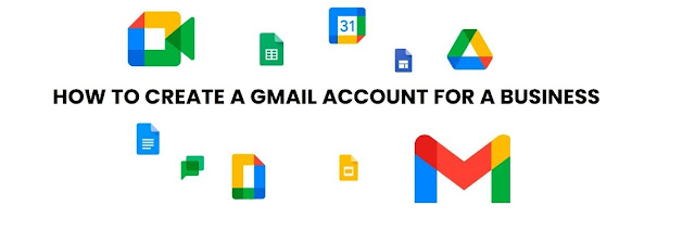 How to create Gmail account for business in 2022
