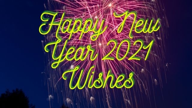 Ultimate Happy New Year 2021 Wishes Quotes Messages Shayari With Images
